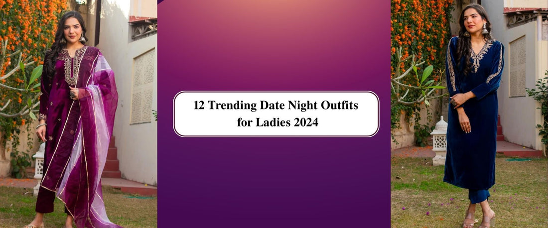 12 Trending Date Night Outfits for Ladies 2024